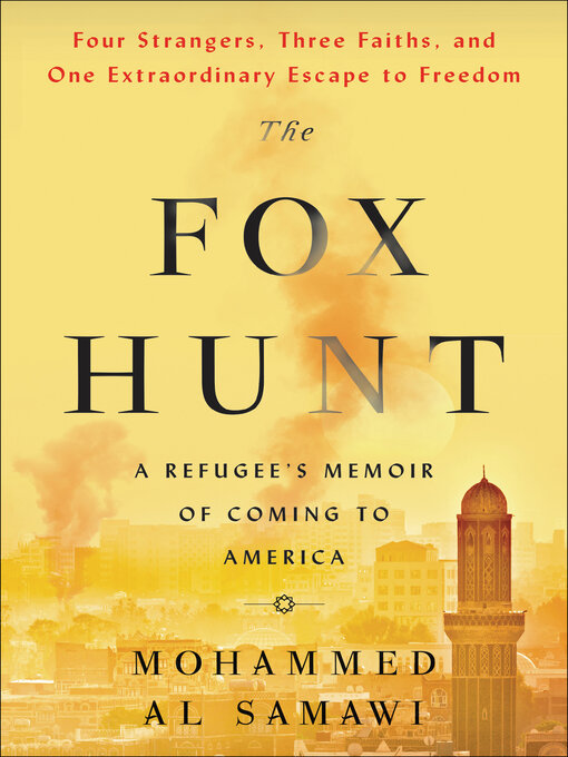 Title details for The Fox Hunt by Mohammed Al Samawi - Available